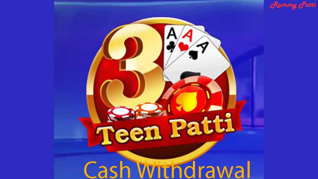 3 Patti Cash Withdrawal