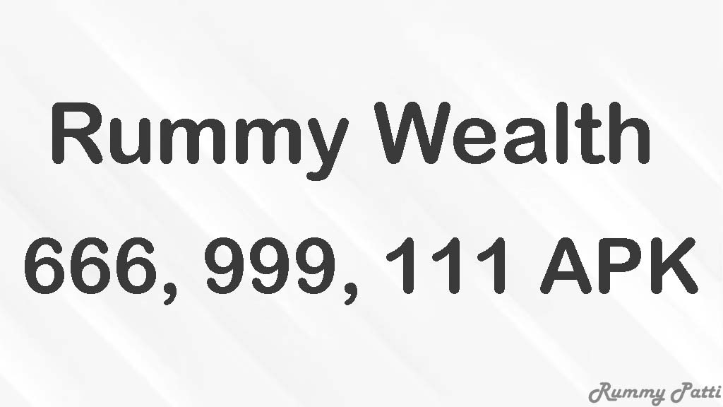 Rummy Wealth 666 999 111